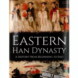 Ancient China History Kindle eBook by Hourly History – 117 Page Guide-0