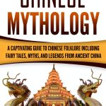 Asian Mythologies Ancient Chinese History Kindle eBook by Amazon-0