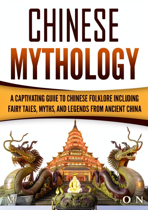 Asian Mythologies Ancient Chinese History Kindle eBook by Amazon-0
